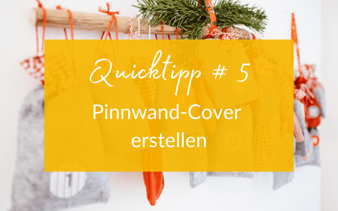 Quicktipp 5 Pinnwand-Cover