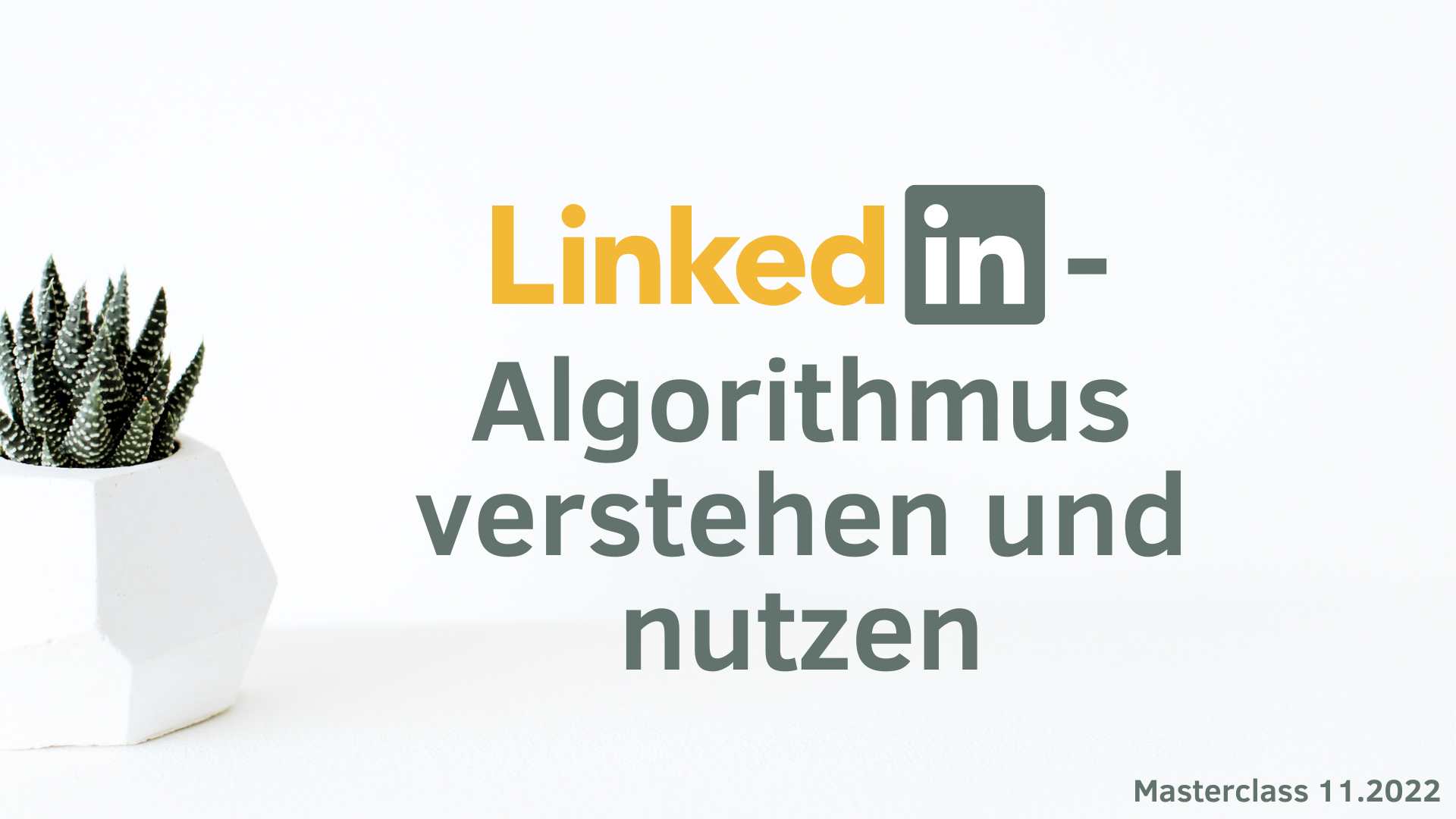 LinkedIn Algorithmus MC_11.22